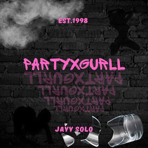 PARTYXGURLL