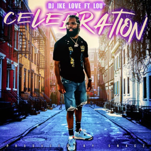 Celebration (feat. Lou)