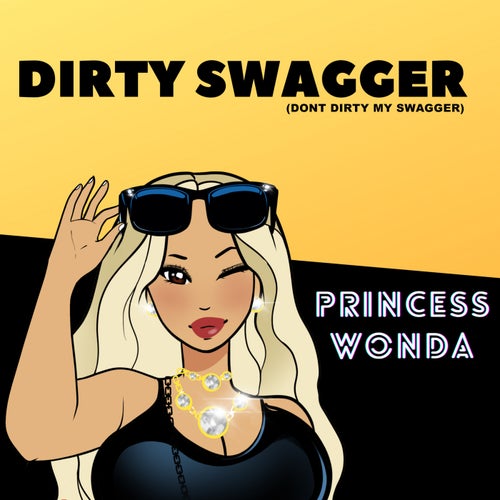 Dirty Swagger (Don't Dirty My Swagger)