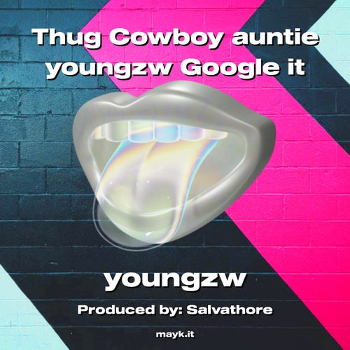 Thug Cowboy auntie  youngzw Google it