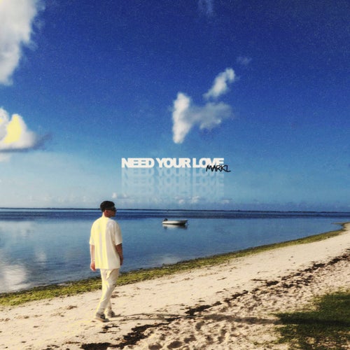 Need your Love