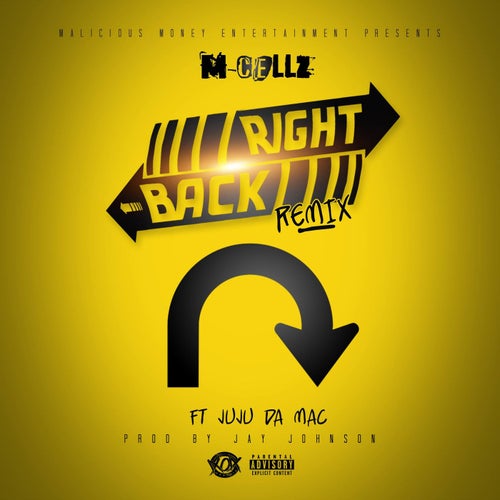 Right Back (feat. Juju Da Mac)