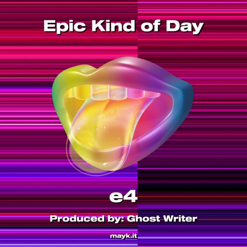 Epic Kind of Day