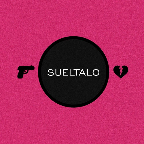 Suéltalo