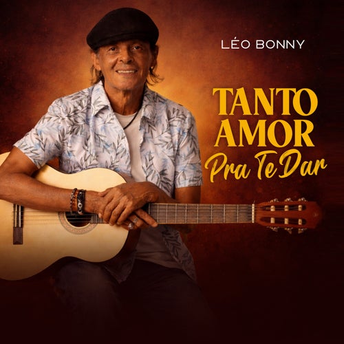 Tanto Amor pra Te Dar