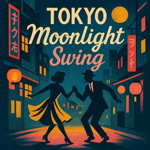Tokyo Moonlight Swing