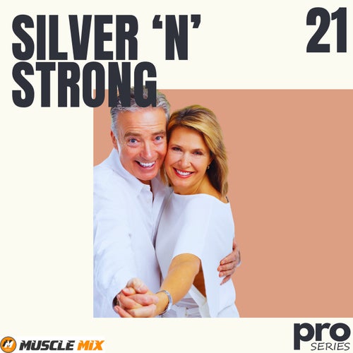 Silver N Strong, Vol. 21 - Nonstop, 32 Counts, 126 Bpm, Music for Fit Pros