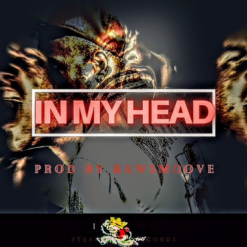 In My Head Prod By Rawsmoov