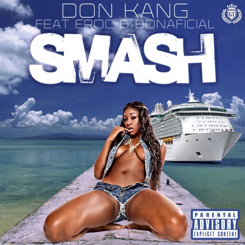 Smash (feat. Eroc & Bonaficial)