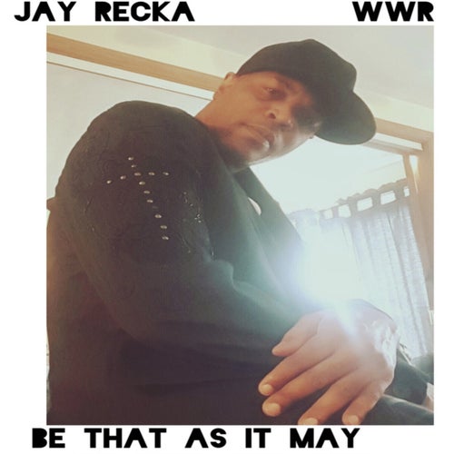 Be that as it May