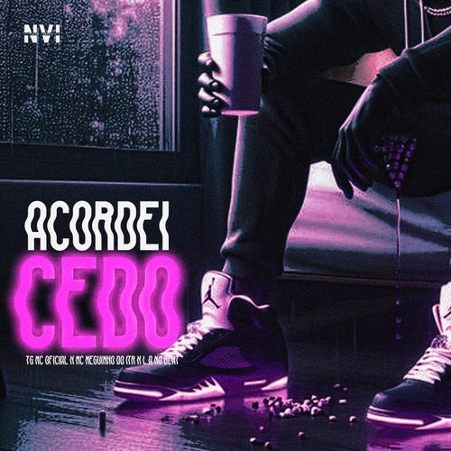 Acordei Cedo