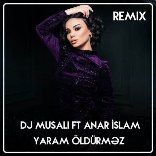 Yaram Öldürməz (Remix)