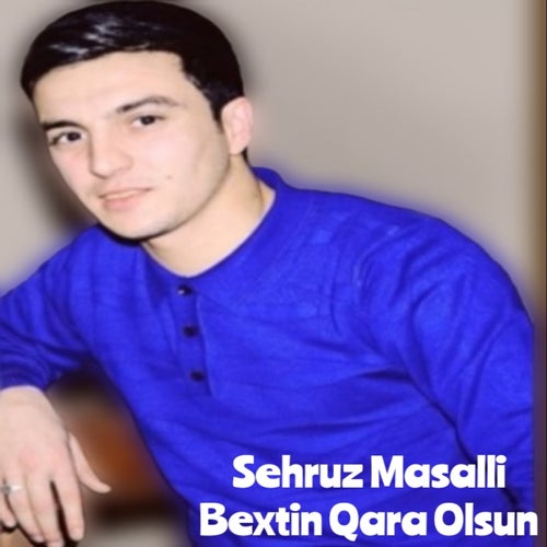 Bextin Qara Olsun