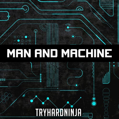 Man and Machine