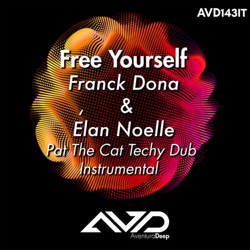 Free Yourself (Pat The Cat Techy Dub Instrumental)