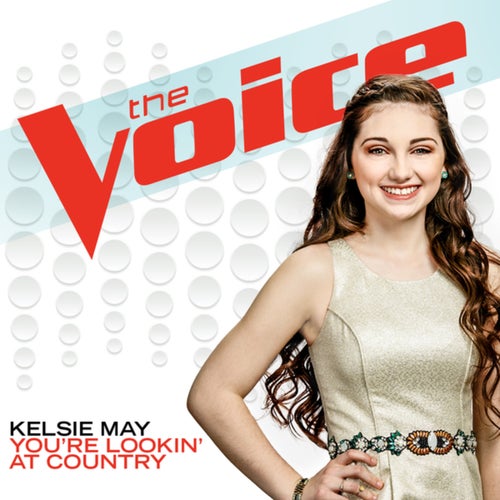 You're Lookin' At Country (The Voice Performance)