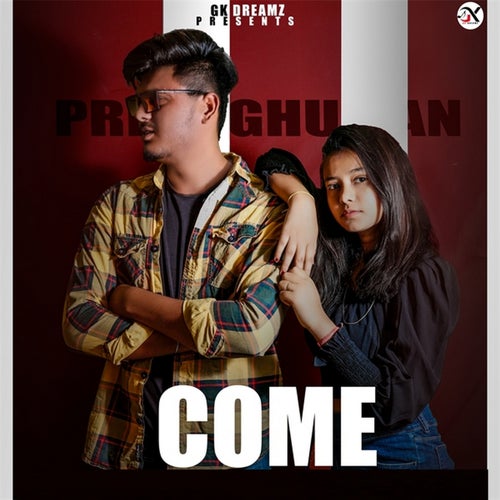 Come