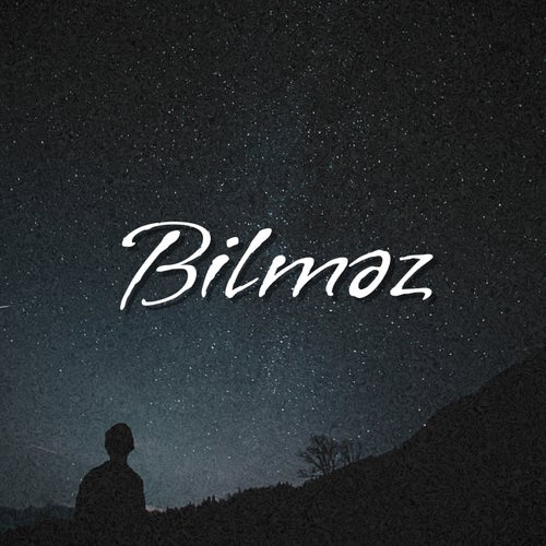 Bilməz