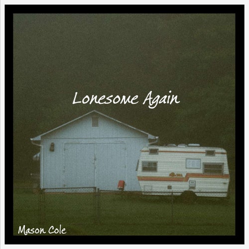 Lonesome Again