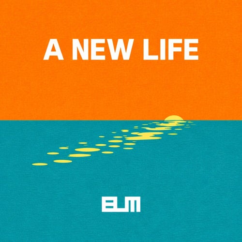 A NEW LIFE