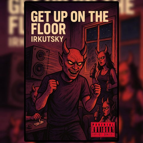 GET UP ON THE FLOOR
