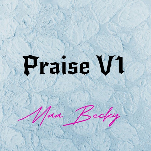 Praise V1