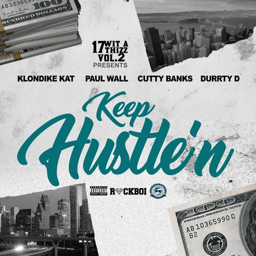 Keep Hustle'n (feat. Klondike Kat, Cutty Banks & Durrty D)