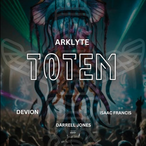 TOTEM (feat. ISAAC FRANCIS & DARRELL JONES)