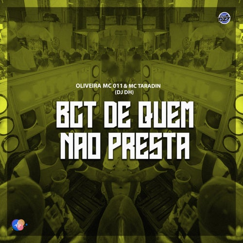 BCT DE QUEM NAO PRESTA