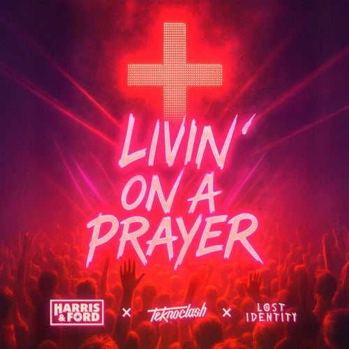 Livin' On A Prayer (Extended Mix)