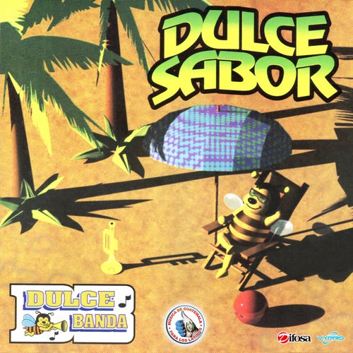 Dulce Sabor. Música de Guatemala para los Latinos