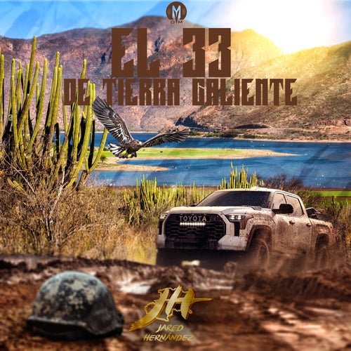 El 33 De Tierra Caliente