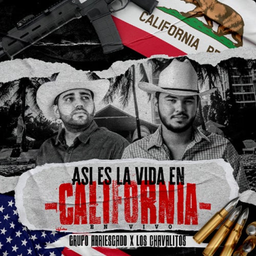 Así Es La Vida En California (En Vivo)