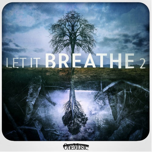 Let It Breathe 2