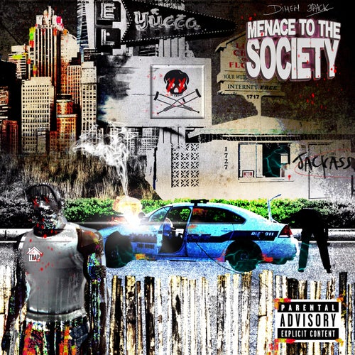 Menace to the society