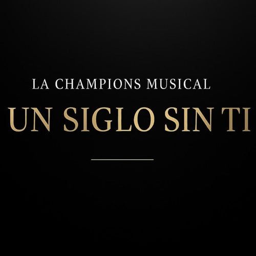 Un Siglo Sin tí