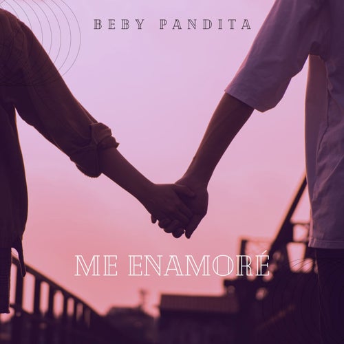 Me Enamoré