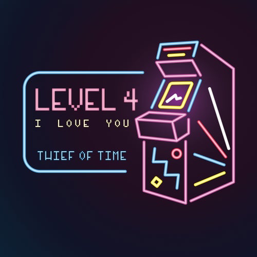 Level 4 (I Love You)