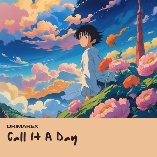 Call It A Day
