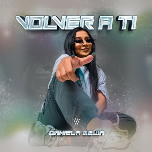 VOLVER A TI