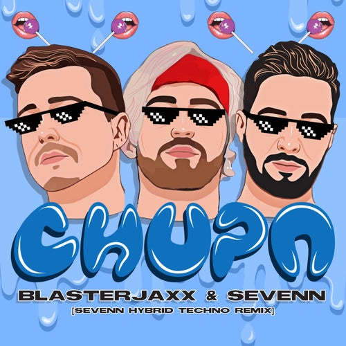 Chupa (Sevenn Hybrid Techno Remix)