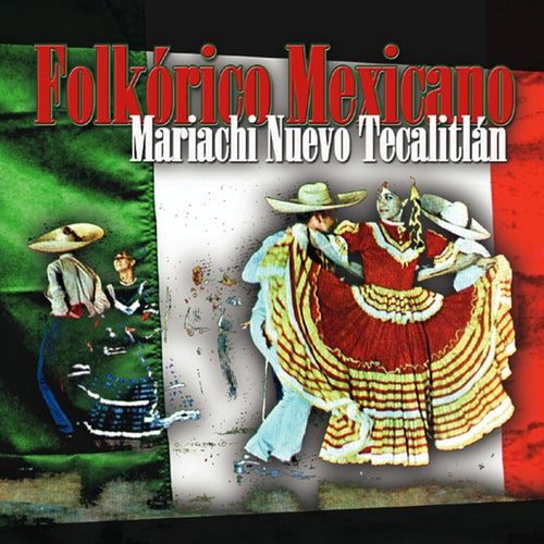 Folklorico Mexicano