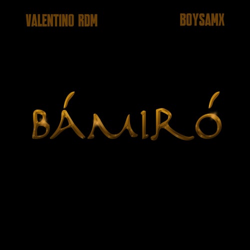 BAMIRO (feat. Boysamx)