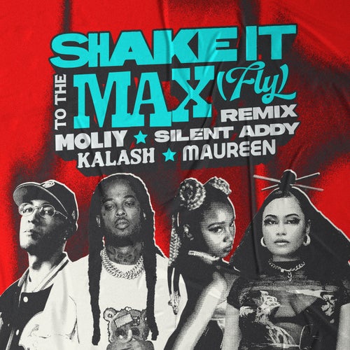 Shake It To The Max (FLY) [Kalash & Maureen Remix]