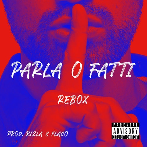 PARLA O FATTI