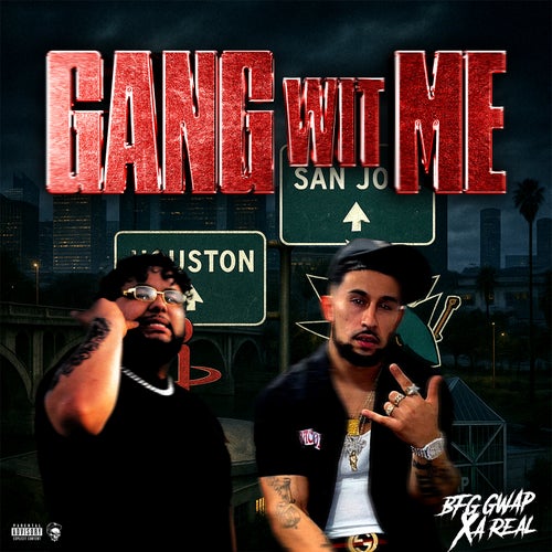 Gang Wit Me (feat. A Real)