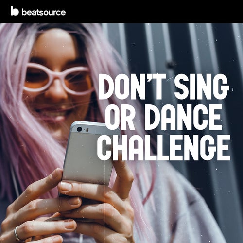 Don't Sing Or Dance Challenge Album Art