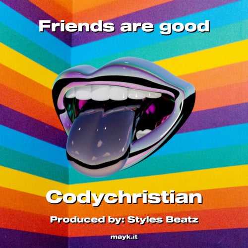 Friends are good