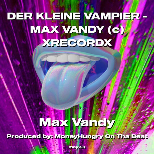 DER KLEINE VAMPIER - MAX VANDY (c) XRECORDX