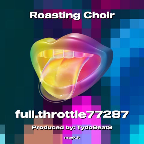Roasting Choir